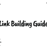 Link Building Guide - Link Building Research